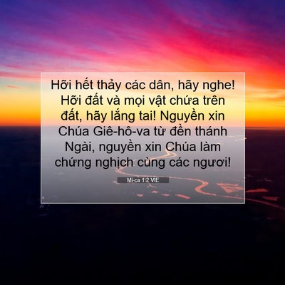Picture 07 - Mi-ca 1:2 VIE - Hỡi hết thảy các dân, hãy nghe! Hỡi - Bible Verse Picture