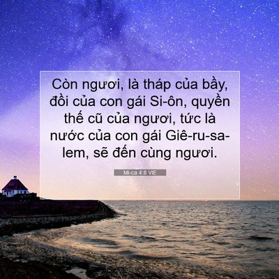 Picture 07 - Mi-ca 4:8 VIE - Còn ngươi, là tháp của bầy, đồi của - Bible Verse Picture