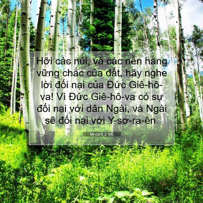 Picture 07 - Mi-ca 6:2 VIE - Hỡi các núi, và các nền hằng vững - Bible Verse Picture