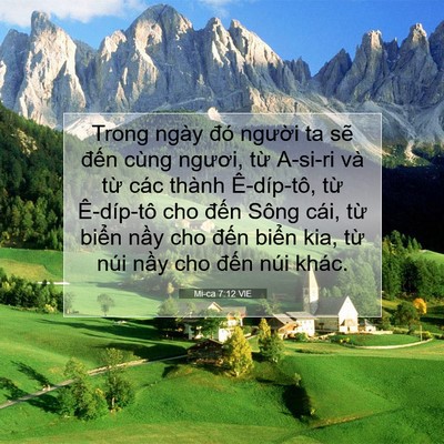 Picture 07 - Mi-ca 7:12 VIE - Trong ngày đó người ta sẽ đến cùng - Bible Verse Picture