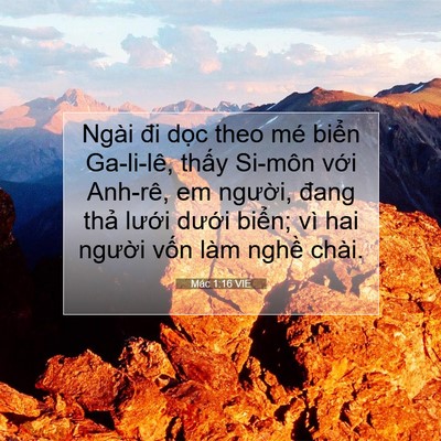 Picture 07 - Mác 1:16 VIE - Ngài đi dọc theo mé biển Ga-li-lê, thấy - Bible Verse Picture