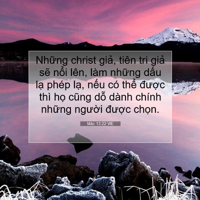 Picture 07 - Mác 13:22 VIE - Những christ giả, tiên tri giả sẽ nổi - Bible Verse Picture