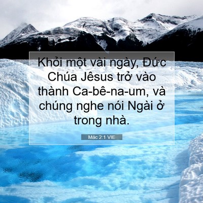 Picture 07 - Mác 2:1 VIE - Khỏi một vài ngày, Đức Chúa Jêsus - Bible Verse Picture