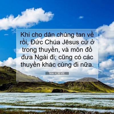 Picture 07 - Mác 4:36 VIE - Khi cho dân chúng tan về rồi, Đức Chúa - Bible Verse Picture