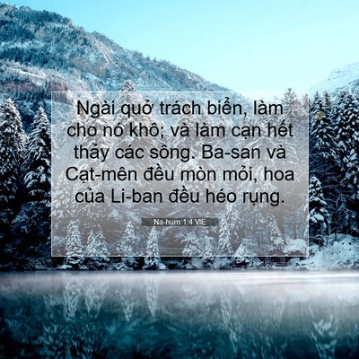 Picture 07 - Na-hum 1:4 VIE - Ngài quở trách biển, làm cho nó khô; và - Bible Verse Picture