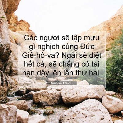 Picture 07 - Na-hum 1:9 VIE - Các ngươi sẽ lập mưu gì nghịch cùng - Bible Verse Picture