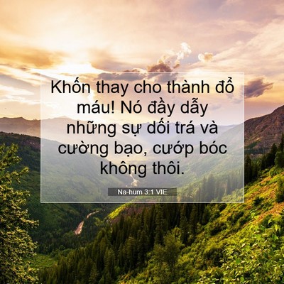 Picture 07 - Na-hum 3:1 VIE - Khốn thay cho thành đổ máu! Nó đầy - Bible Verse Picture