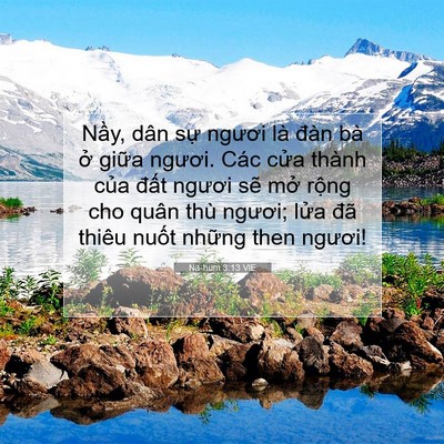 Picture 07 - Na-hum 3:13 VIE - Nầy, dân sự ngươi là đàn bà ở giữa - Bible Verse Picture