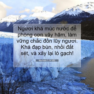 Picture 07 - Na-hum 3:14 VIE - Ngươi khá múc nước để phòng cơn vây - Bible Verse Picture