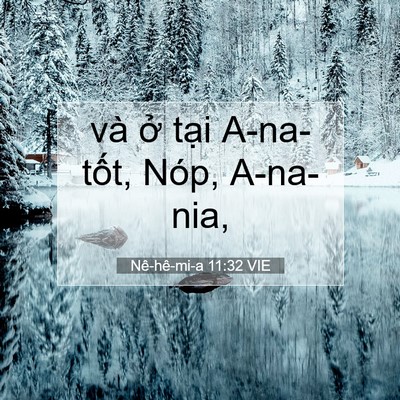 Picture 07 - Nê-hê-mi-a 11:32 VIE - và ở tại A-na-tốt, Nóp, - Bible Verse Picture