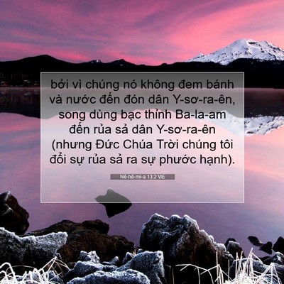 Picture 07 - Nê-hê-mi-a 13:2 VIE - bởi vì chúng nó không đem bánh và - Bible Verse Picture