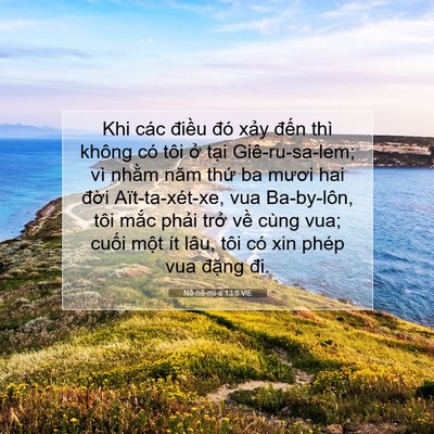 Picture 07 - Nê-hê-mi-a 13:6 VIE - Khi các điều đó xảy đến thì không - Bible Verse Picture
