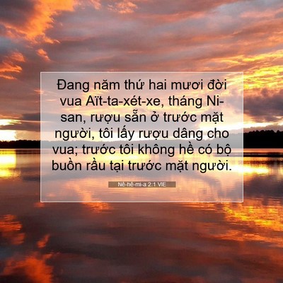 Picture 07 - Nê-hê-mi-a 2:1 VIE - Đang năm thứ hai mươi đời vua - Bible Verse Picture