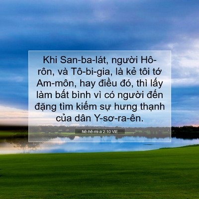 Picture 07 - Nê-hê-mi-a 2:10 VIE - Khi San-ba-lát, người Hô-rôn, và - Bible Verse Picture