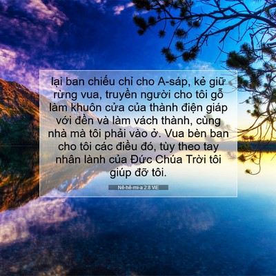 Picture 07 - Nê-hê-mi-a 2:8 VIE - lại ban chiếu chỉ cho A-sáp, kẻ giữ - Bible Verse Picture