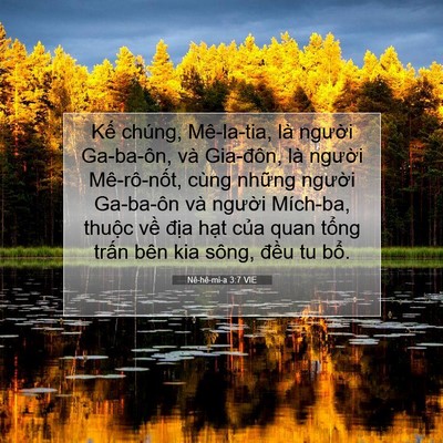Picture 07 - Nê-hê-mi-a 3:7 VIE - Kế chúng, Mê-la-tia, là người Ga-ba-ôn, - Bible Verse Picture