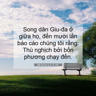 Picture 07 - Nê-hê-mi-a 4:12 VIE - Song dân Giu-đa ở giữa họ, đến mười - Bible Verse Picture