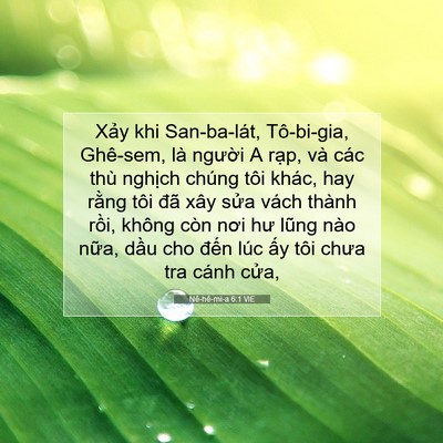 Picture 07 - Nê-hê-mi-a 6:1 VIE - Xảy khi San-ba-lát, Tô-bi-gia, Ghê-sem, là - Bible Verse Picture