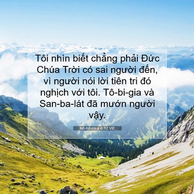 Picture 07 - Nê-hê-mi-a 6:12 VIE - Tôi nhìn biết chẳng phải Đức Chúa - Bible Verse Picture