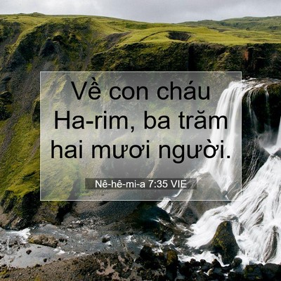 Picture 07 - Nê-hê-mi-a 7:35 VIE - Về con cháu Ha-rim, ba trăm hai mươi - Bible Verse Picture