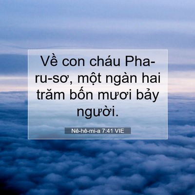 Picture 07 - Nê-hê-mi-a 7:41 VIE - Về con cháu Pha-ru-sơ, một ngàn hai trăm - Bible Verse Picture
