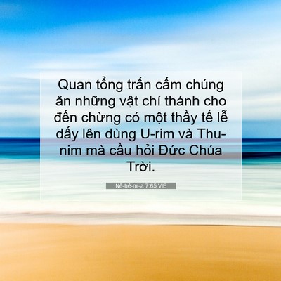 Picture 07 - Nê-hê-mi-a 7:65 VIE - Quan tổng trấn cấm chúng ăn những vật - Bible Verse Picture