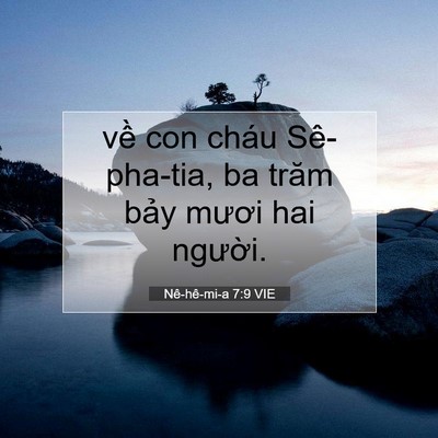 Picture 07 - Nê-hê-mi-a 7:9 VIE - về con cháu Sê-pha-tia, ba trăm bảy mươi - Bible Verse Picture