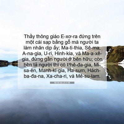 Picture 07 - Nê-hê-mi-a 8:4 VIE - Thầy thông giáo E-xơ-ra đứng trên một - Bible Verse Picture