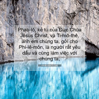 Picture 07 - Phi-lê-môn 1:1 VIE - Phao-lô, kẻ tù của Đức Chúa Jêsus - Bible Verse Picture