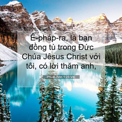 Picture 07 - Phi-lê-môn 1:23 VIE - Ê-pháp-ra, là bạn đồng tù trong Đức - Bible Verse Picture
