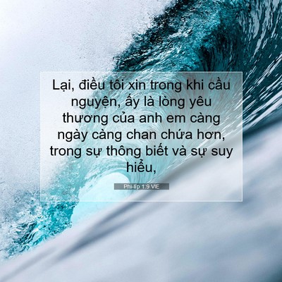 Picture 07 - Phi-líp 1:9 VIE - Lại, điều tôi xin trong khi cầu nguyện, - Bible Verse Picture