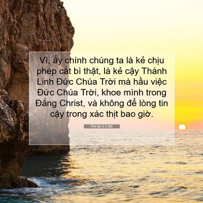 Picture 07 - Phi-líp 3:3 VIE - Vì, ấy chính chúng ta là kẻ chịu phép - Bible Verse Picture