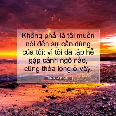 Picture 07 - Phi-líp 4:11 VIE - Không phải là tôi muốn nói đến sự - Bible Verse Picture