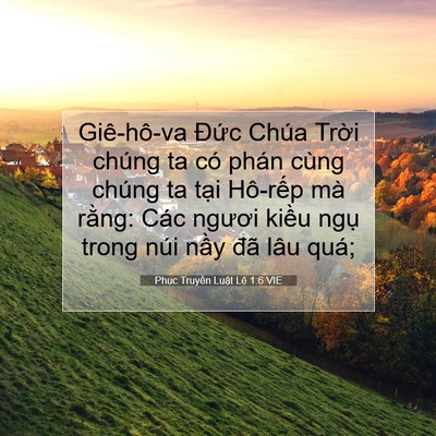 Picture 07 - Phục Truyền Luật Lệ 1:6 VIE - Giê-hô-va Đức Chúa Trời chúng ta có - Bible Verse Picture