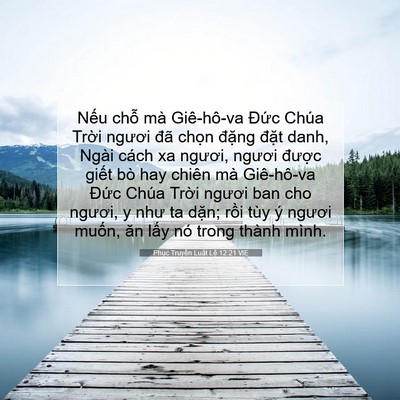 Picture 07 - Phục Truyền Luật Lệ 12:21 VIE - Nếu chỗ mà Giê-hô-va Đức Chúa Trời - Bible Verse Picture