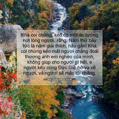 Picture 07 - Phục Truyền Luật Lệ 15:9 VIE - Khá coi chừng, kẻo có một ác tưởng - Bible Verse Picture