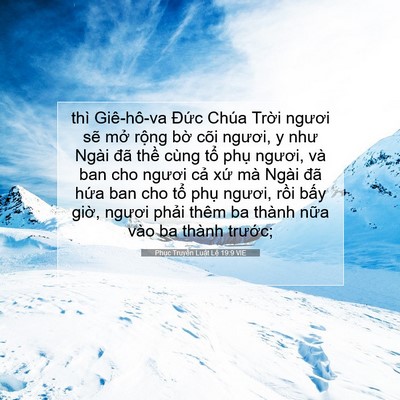 Picture 07 - Phục Truyền Luật Lệ 19:9 VIE - thì Giê-hô-va Đức Chúa Trời ngươi sẽ - Bible Verse Picture