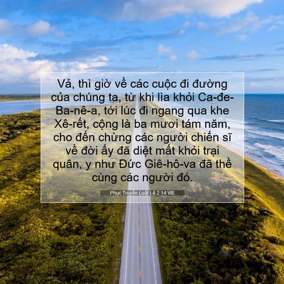 Picture 07 - Phục Truyền Luật Lệ 2:14 VIE - Vả, thì giờ về các cuộc đi đường - Bible Verse Picture