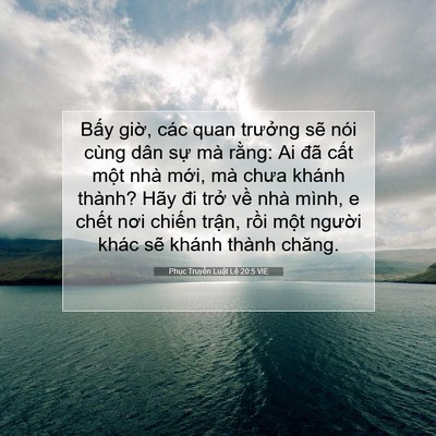 Picture 07 - Phục Truyền Luật Lệ 20:5 VIE - Bấy giờ, các quan trưởng sẽ nói cùng - Bible Verse Picture