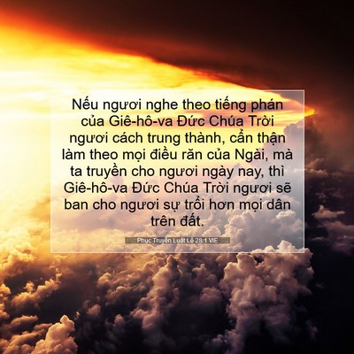 Picture 07 - Phục Truyền Luật Lệ 28:1 VIE - Nếu ngươi nghe theo tiếng phán của - Bible Verse Picture