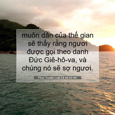 Picture 07 - Phục Truyền Luật Lệ 28:10 VIE - muôn dân của thế gian sẽ thấy rằng - Bible Verse Picture