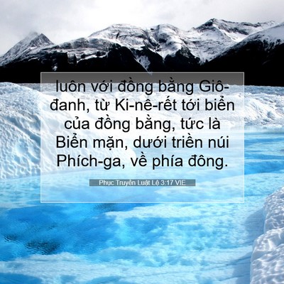 Picture 07 - Phục Truyền Luật Lệ 3:17 VIE - luôn với đồng bằng Giô-đanh, từ - Bible Verse Picture