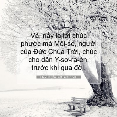 Picture 07 - Phục Truyền Luật Lệ 33:1 VIE - Vả, nầy là lời chúc phước mà Môi-se, - Bible Verse Picture