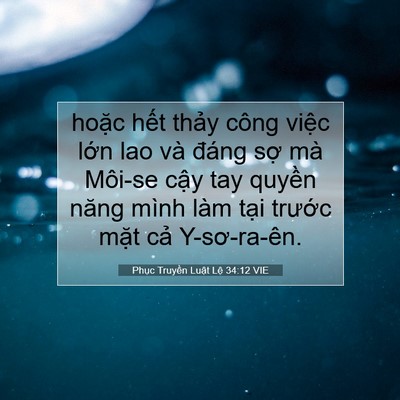Picture 07 - Phục Truyền Luật Lệ 34:12 VIE - hoặc hết thảy công việc lớn lao và - Bible Verse Picture