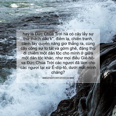 Picture 07 - Phục Truyền Luật Lệ 4:34 VIE - hay là Đức Chúa Trời há có cậy lấy - Bible Verse Picture