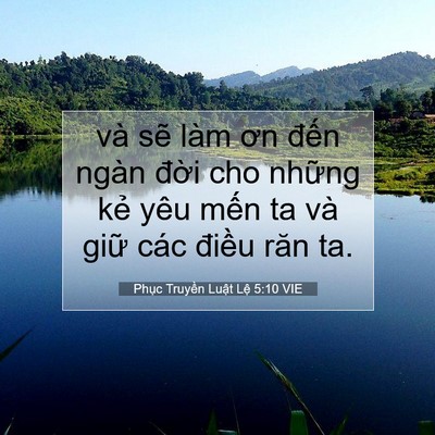 Picture 07 - Phục Truyền Luật Lệ 5:10 VIE - và sẽ làm ơn đến ngàn đời cho những - Bible Verse Picture