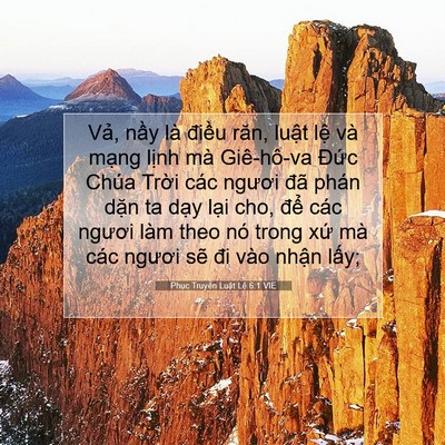 Picture 07 - Phục Truyền Luật Lệ 6:1 VIE - Vả, nầy là điều răn, luật lệ và - Bible Verse Picture