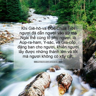 Picture 07 - Phục Truyền Luật Lệ 6:10 VIE - Khi Giê-hô-va Đức Chúa Trời ngươi đã - Bible Verse Picture