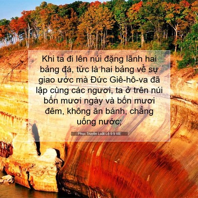 Picture 07 - Phục Truyền Luật Lệ 9:9 VIE - Khi ta đi lên núi đặng lãnh hai bảng - Bible Verse Picture