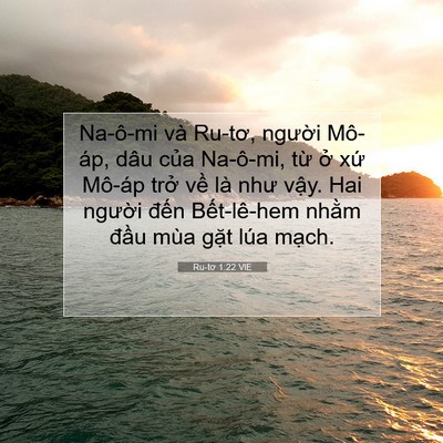 Picture 07 - Ru-tơ 1:22 VIE - Na-ô-mi và Ru-tơ, người Mô-áp, dâu của - Bible Verse Picture